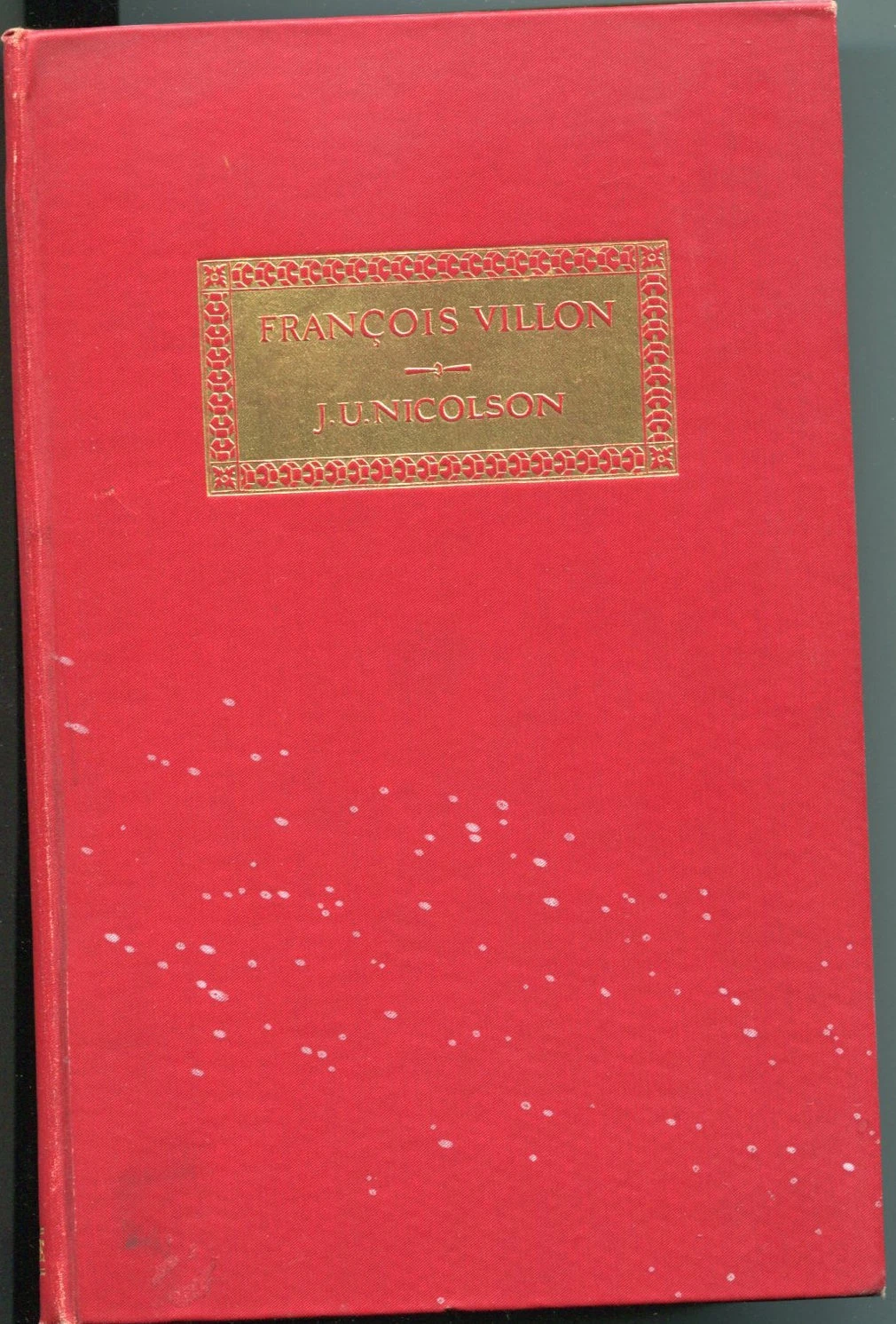 John Nicolson Complete Works Francois Villon Signed Autograph 1st Edition Book