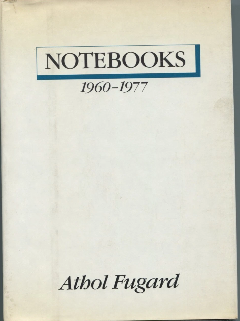 Athol Fugard Notebooks 1960-1977 Signed Autograph 1st Edition Hardback Book