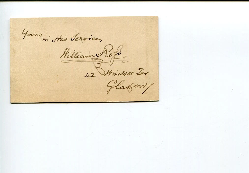 WILLIAM ROSS OF COWCADDENS SCOTTISH CLERGY FREE CHURCH GLASGOW SIGNED AUTOGRAPH COLLECTIBLE MEMORABILIA