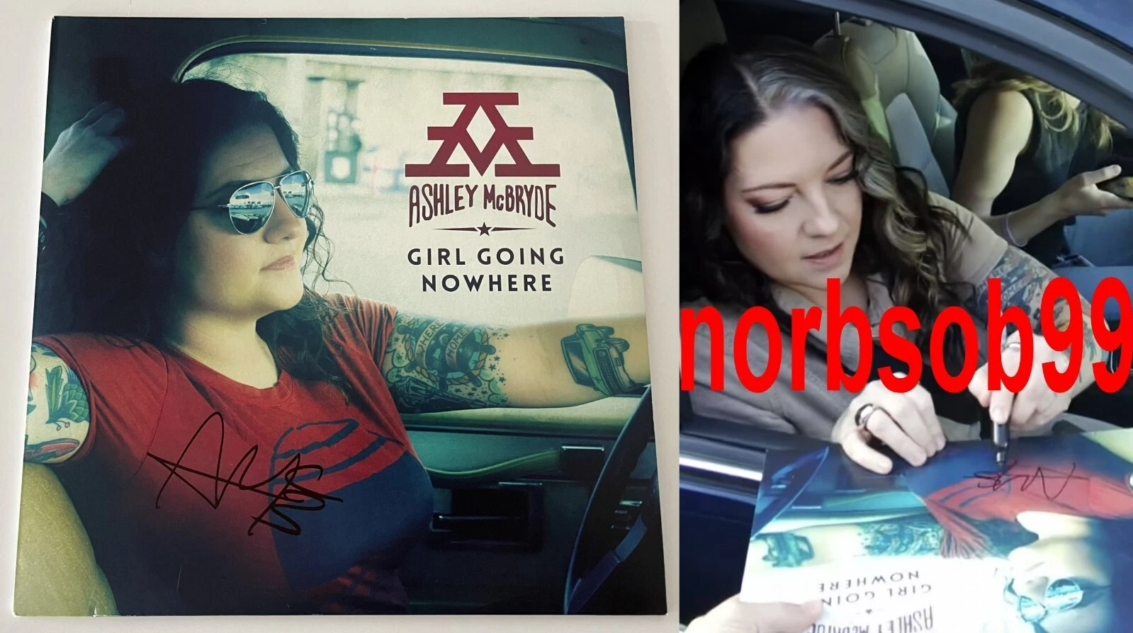 ASHLEY MCBRYDE SIGNED GIRL GOING NOWHERE VINYL w/EXACT VIDEO PROOF & BECKETT COA