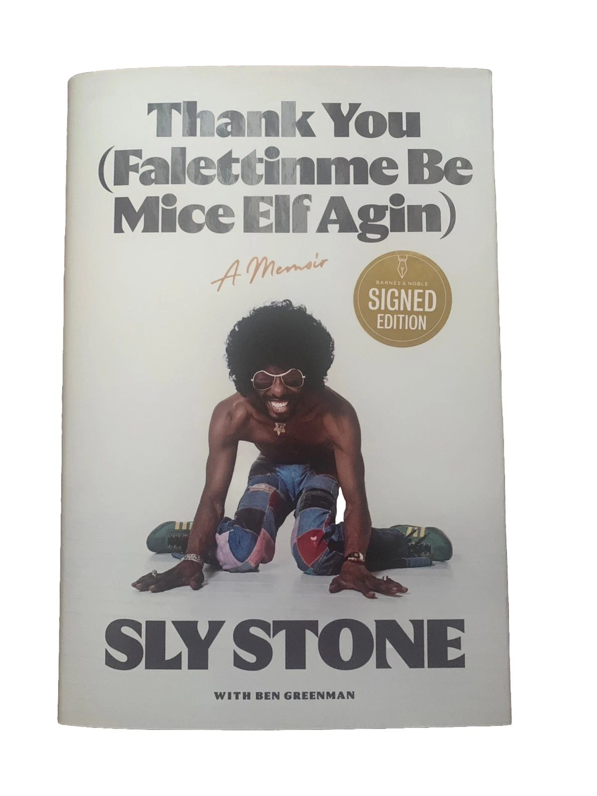 SLY STONE SIGNED LIMITED EDITION Book - Thank You (FalettinMeBeMiceSelf) New!!