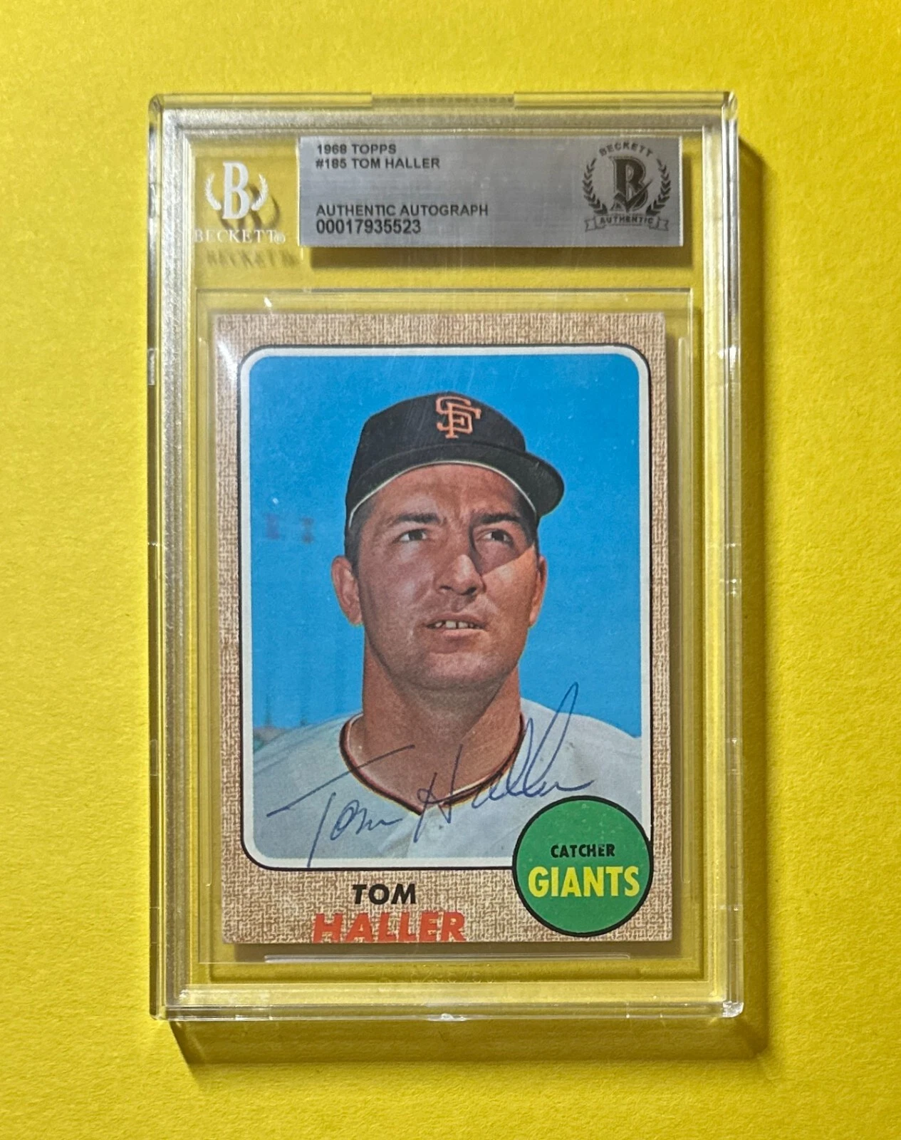 1968 TOPPS TOM HALLER #185 BECKETT AUTHENTIC SIGNED AUTOGRAPH CARD GIANTS