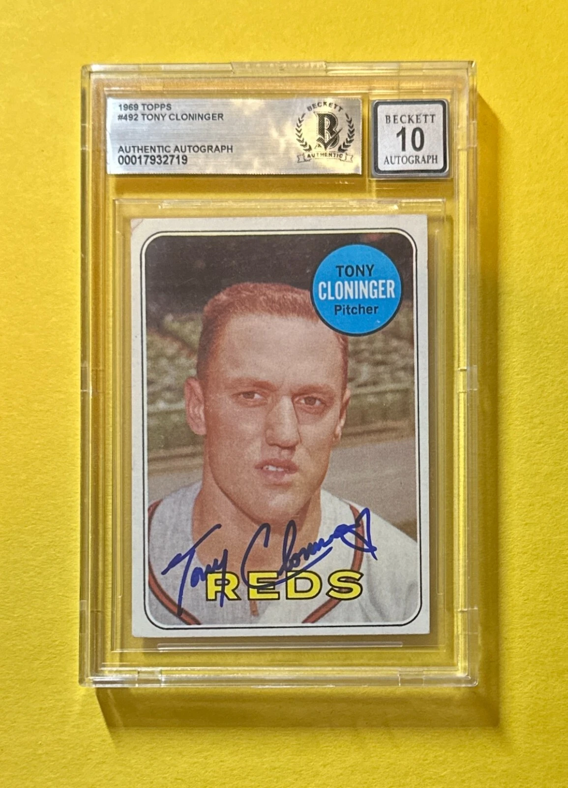 1969 TOPPS TONY CLONINGER #492 SIGNED AUTOGRAPHED CARD BECKETT AUTH 10 REDS