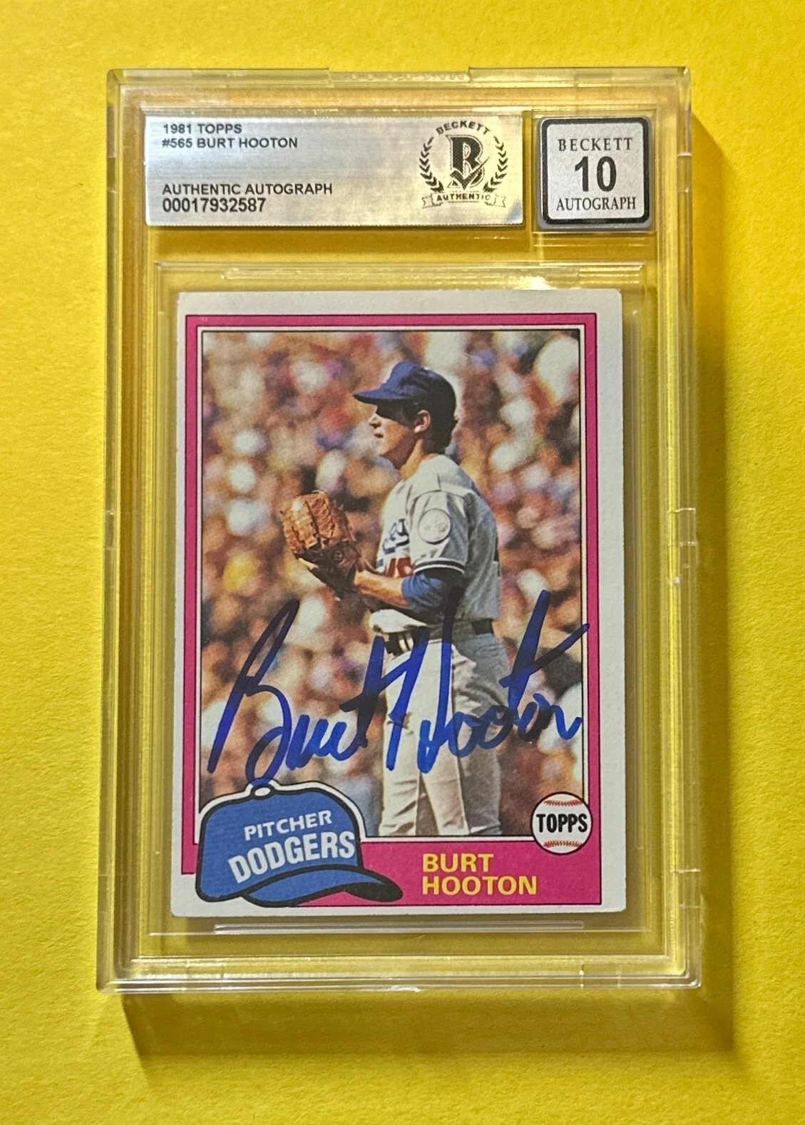 1981 TOPPS BURT HOOTON #565 SIGNED AUTOGRAPHED CARD BECKETT AUTH 10 DODGERS