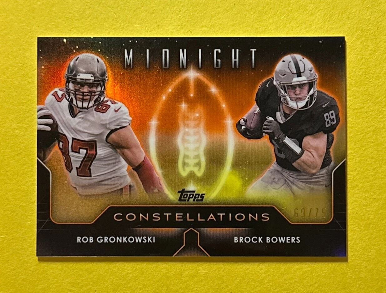 2024 TOPPS MIDNIGHT ROB GRONKOWSKI BROCK BOWERS CONSTELLATIONS /75 #C-16
