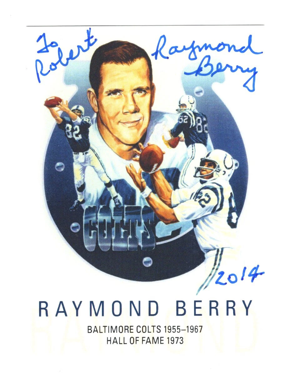 RAYMOND BERRY HAND SIGNED FOOTBALL TRADING CARD    BALTIMORE COLTS     TO ROBERT