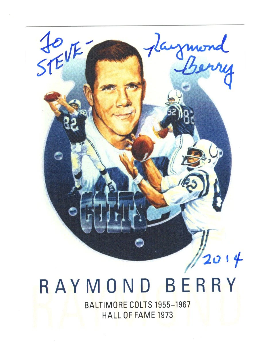 RAYMOND BERRY HAND SIGNED FOOTBALL TRADING CARD     BALTIMORE COLTS     TO STEVE