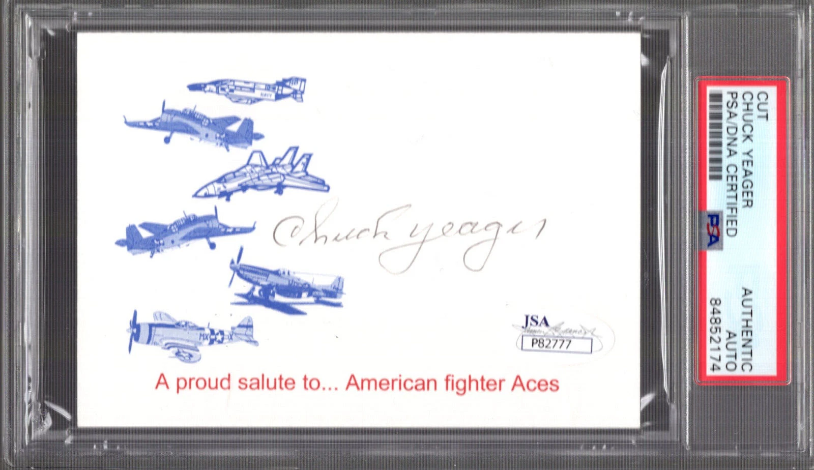 CHUCK YEAGER HAND SIGNED SALUTE TO FIGHTER ACES CARD            JSA+PSA SLABBED COLLECTIBLE MEMORABILIA