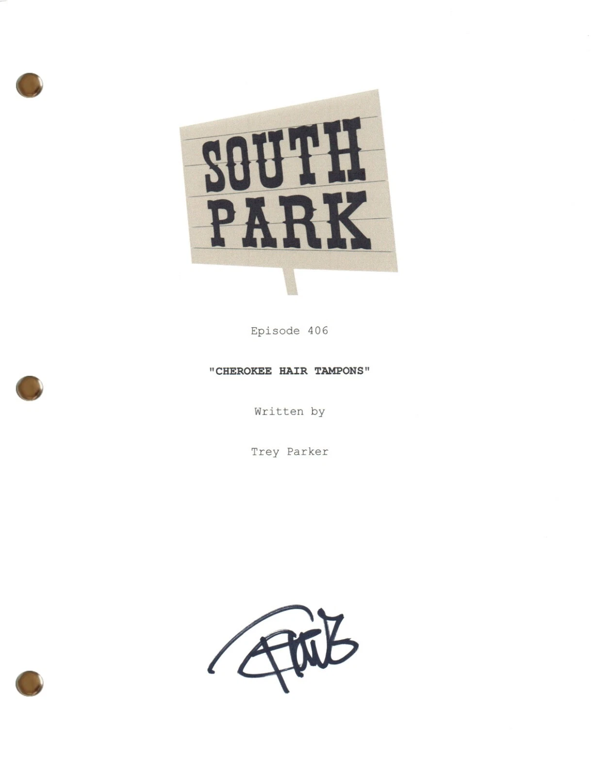 Tommy Chong Signed Autograph SOUTH PARK Cherokee Hair Tampons Episode Script COA