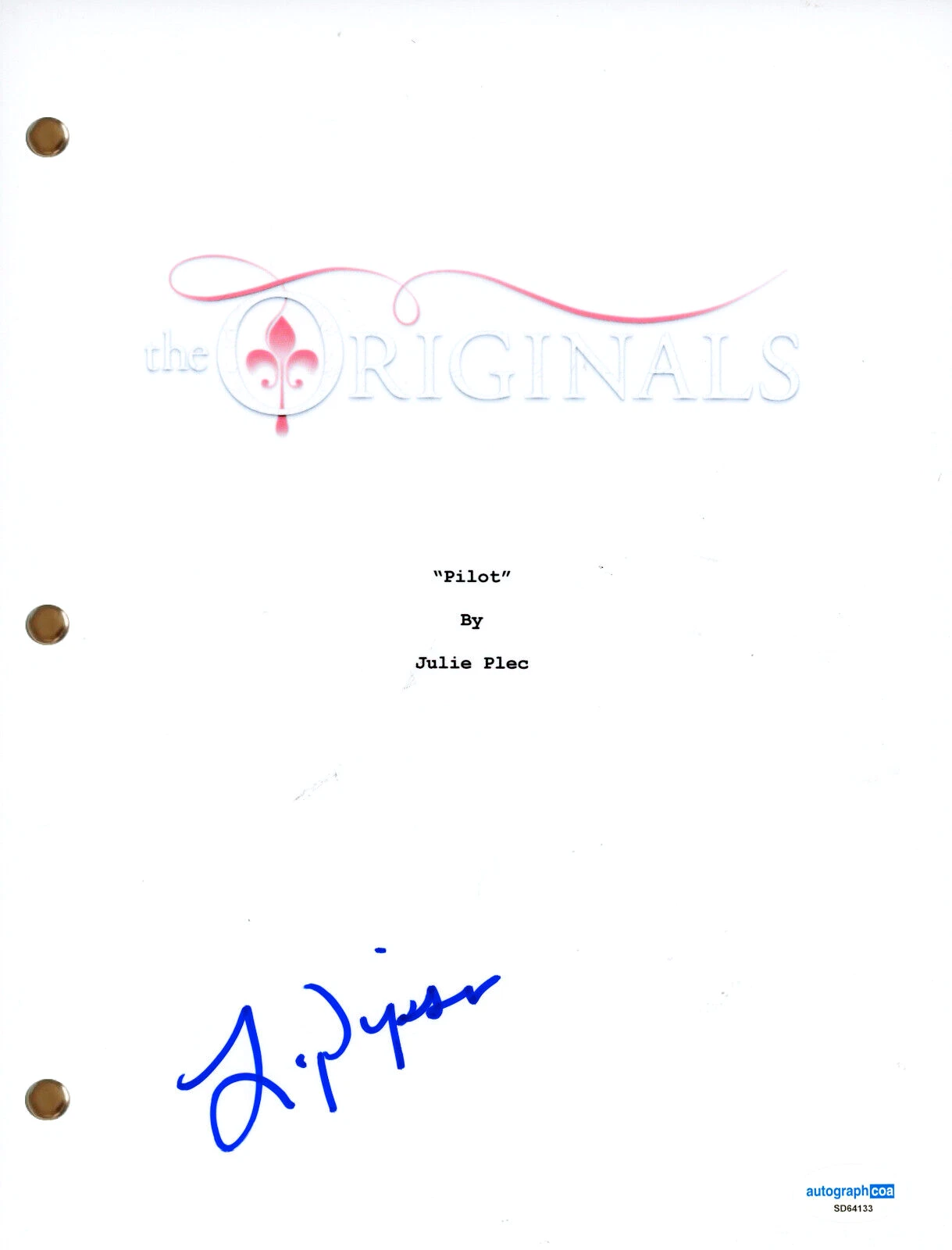 LEAH PIPES “THE ORIGINALS” SIGNED AUTOGRAPH FULL PILOT SCRIPT TV SCREENPLAY ACOA COLLECTIBLE MEMORABILIA