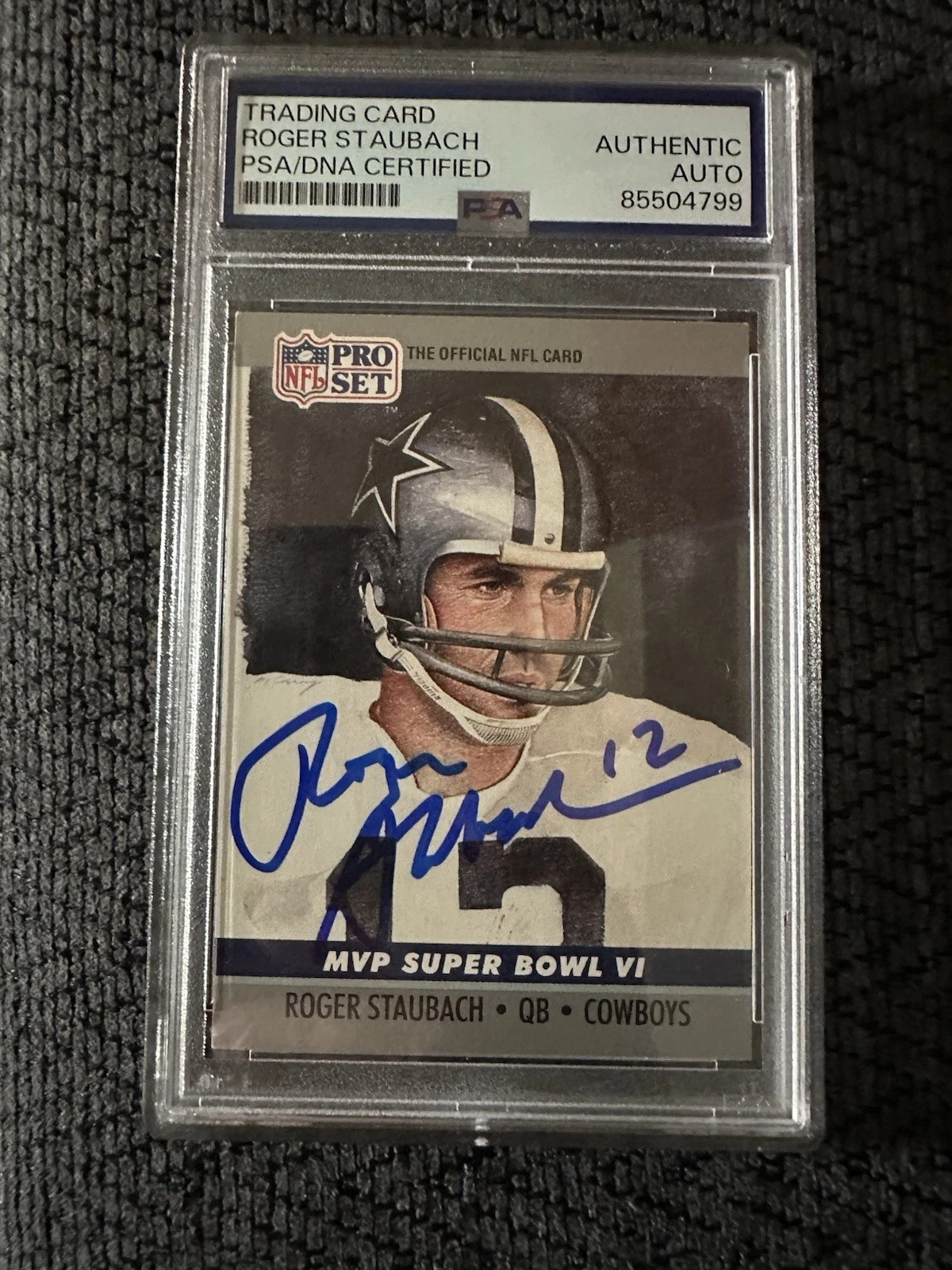 Roger Staubach Signed 1990 Pro Set MVP #6 Trading Card PSA /DNA Slab COA