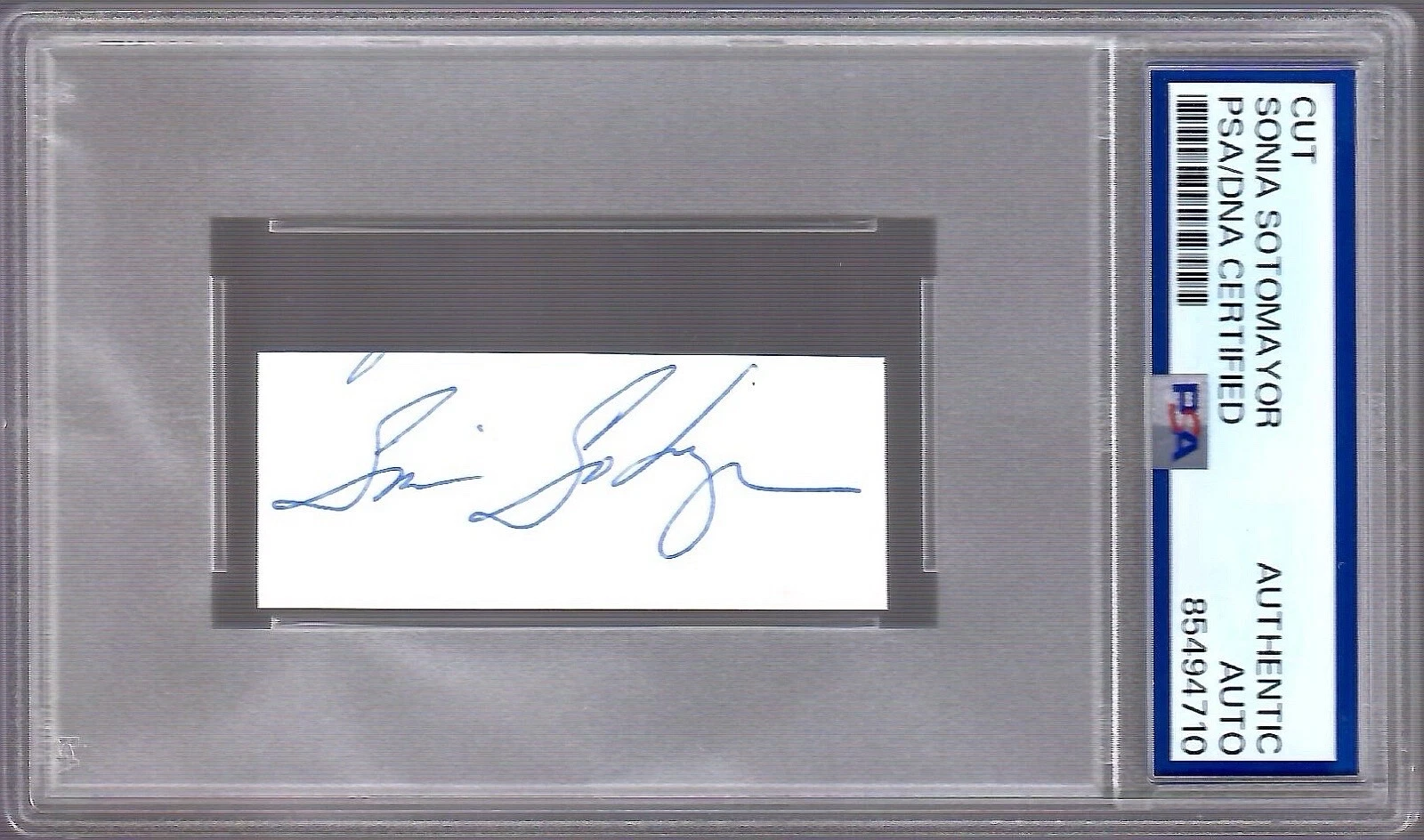 SONIA SOTOMAYOR HAND SIGNED CUT SIGNATURE       SC JUSTICE        PSA SLABBED