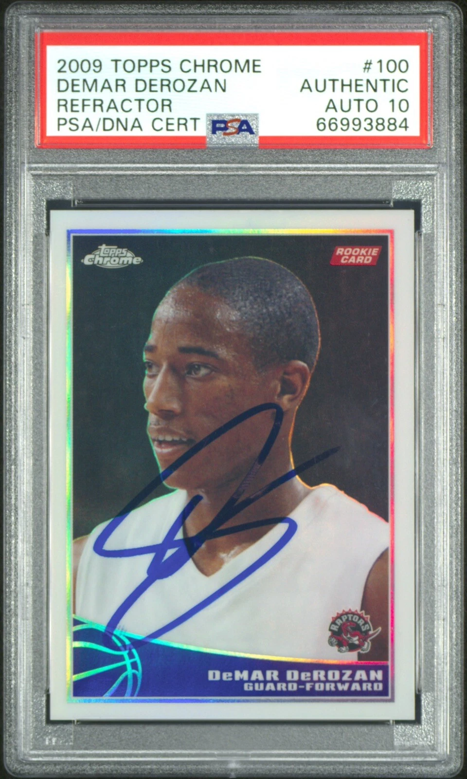2009 Topps Chrome #100 DeMar DeRozan Refractor Rookie Card /500 Psa GEM 10 AUTO