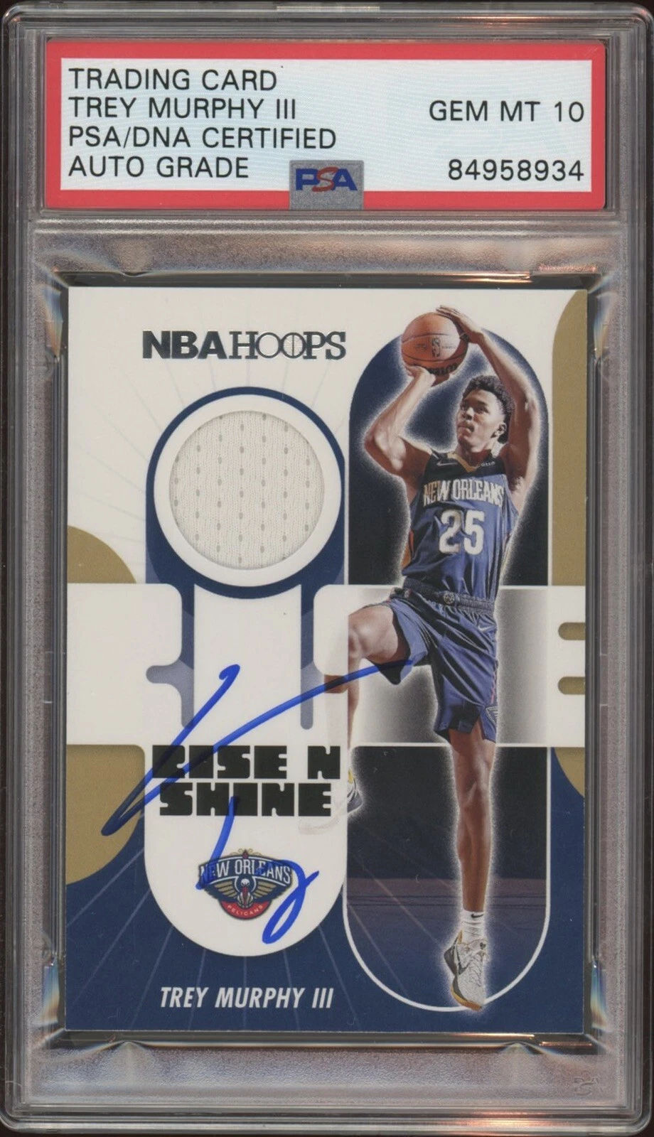 Trey Murphy III Signed 2021 Panini Hoops Rise N Shine RPA Psa GEM MT 10 AUTO RC