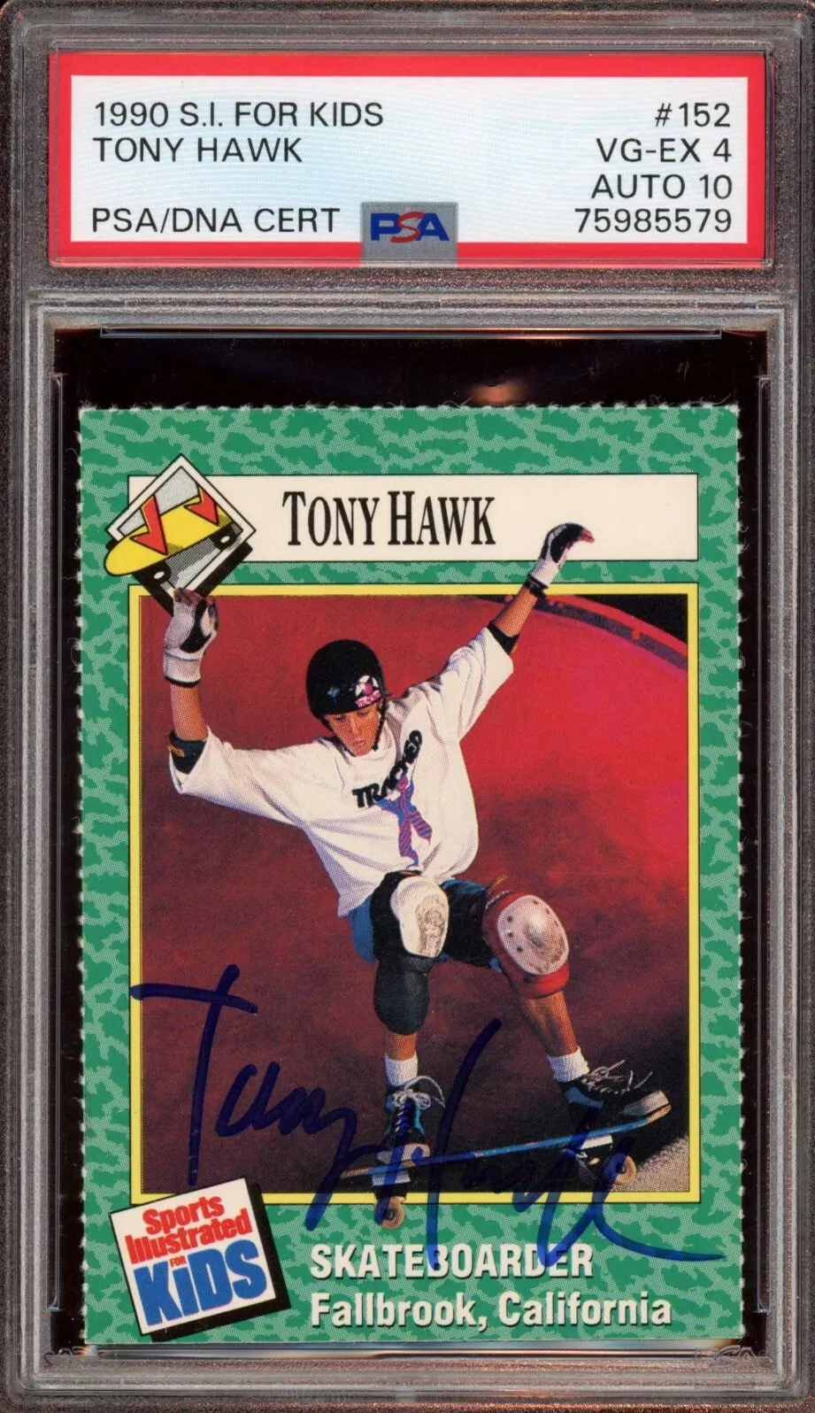 Tony Hawk Signed 1990 SI For Kids Rookie Card #152 Psa VG-EX 4/GEM MINT 10 AUTO