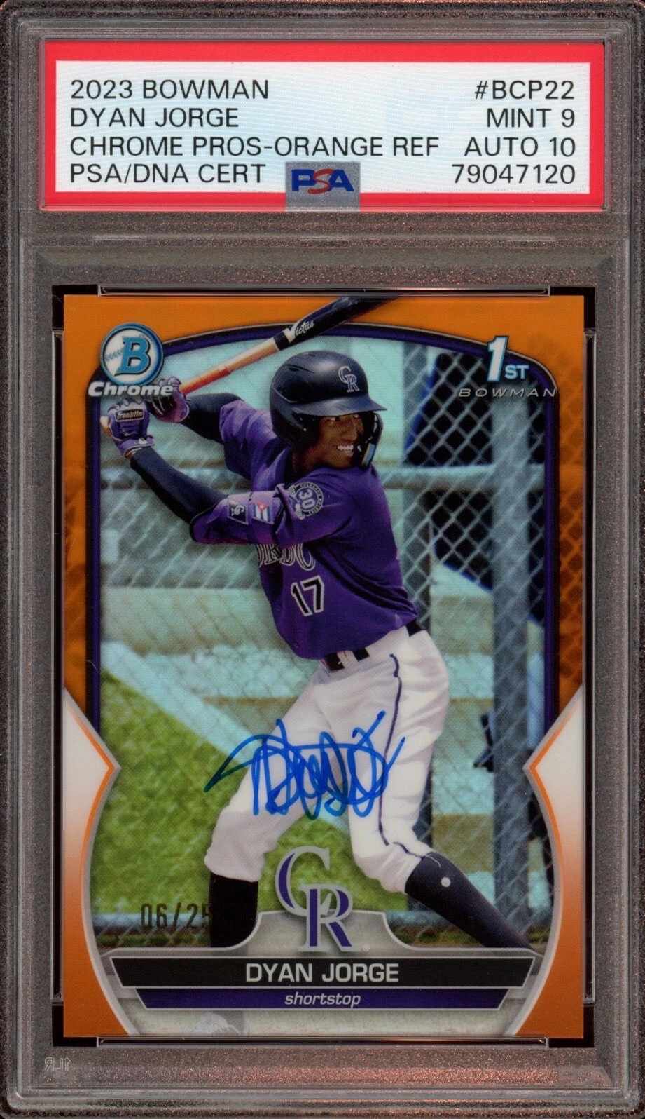 Dyan Jorge 2023 Bowman Chrome Orange Refractor Auto /25 Psa MINT 9/GEM MINT 10