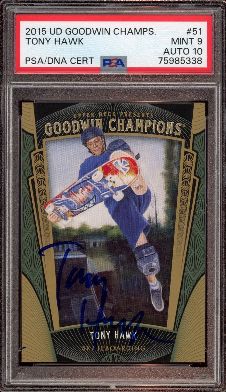 TONY HAWK 2015 UD GOODWIN CHAMPIONS ROOKIE CARD AUTO #51 PSA MINT 9/GEM MINT 10 COLLECTIBLE MEMORABILIA
