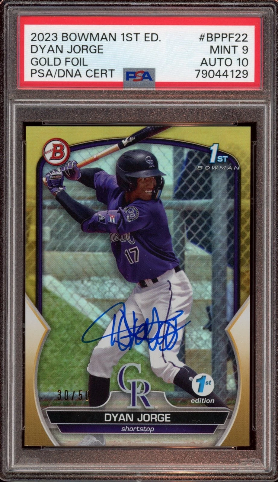 Dyan Jorge 2023 Bowman 1st Edition Gold Foil Auto /50 Psa MINT 9/ GEM MINT 10