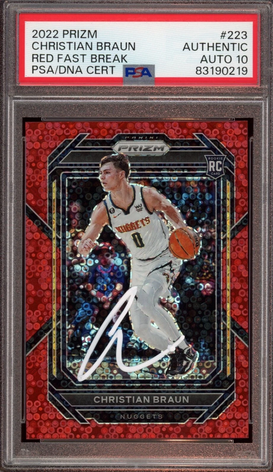 2022 Panini Prizm #223 Christian Braun Red Fast Break /100 Psa GEM MT 10 AUTO RC