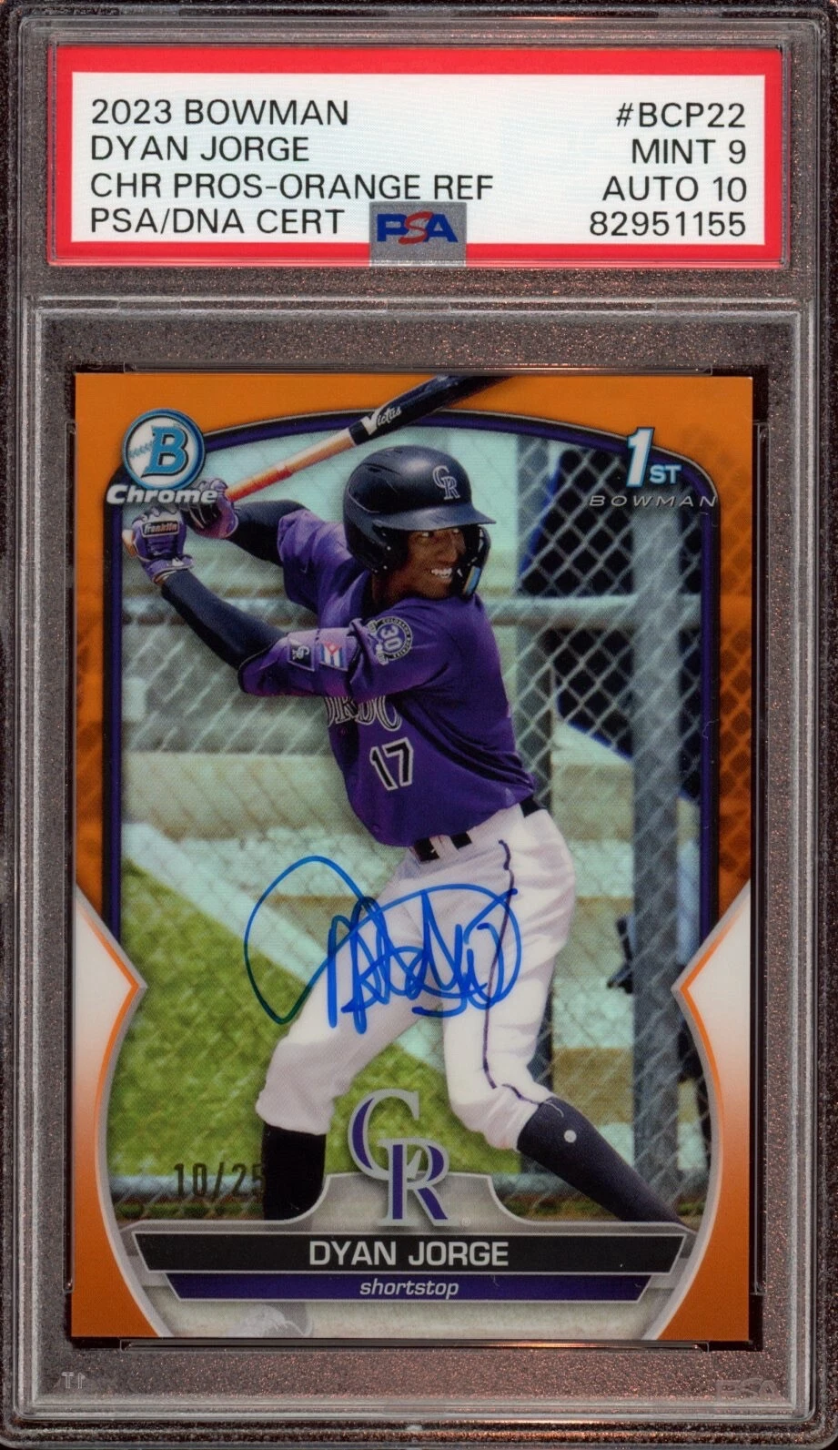 Dyan Jorge 2023 Bowman Chrome Orange Refractor Auto /25 Psa MINT 9/GEM MINT 10