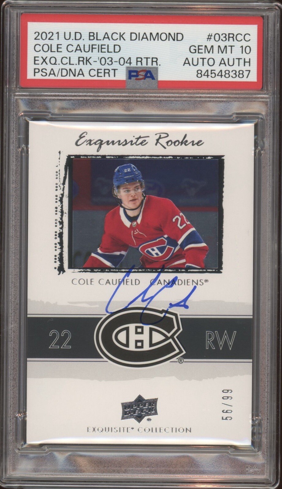 2021 UD Black Diamond Cole Caufield Exquisite Rookie Auto /99 Psa GEM MINT 10 RC
