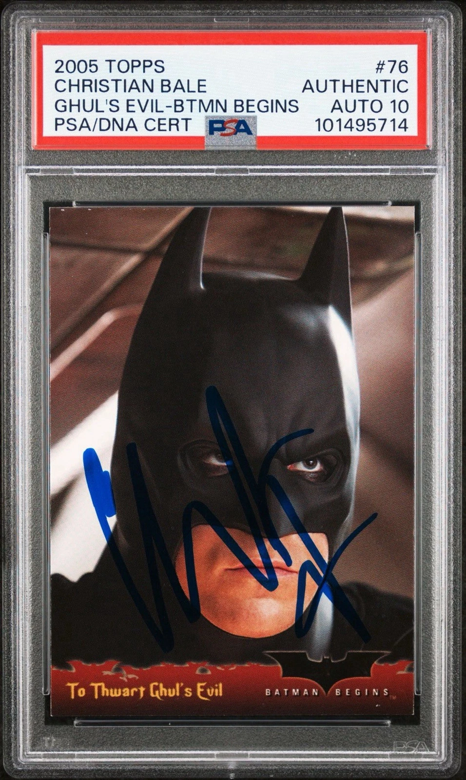 2005 Topps Batman Begins #76 Christian Bale Ghuls Evil Rookie PSA GEM MT 10 AUTO