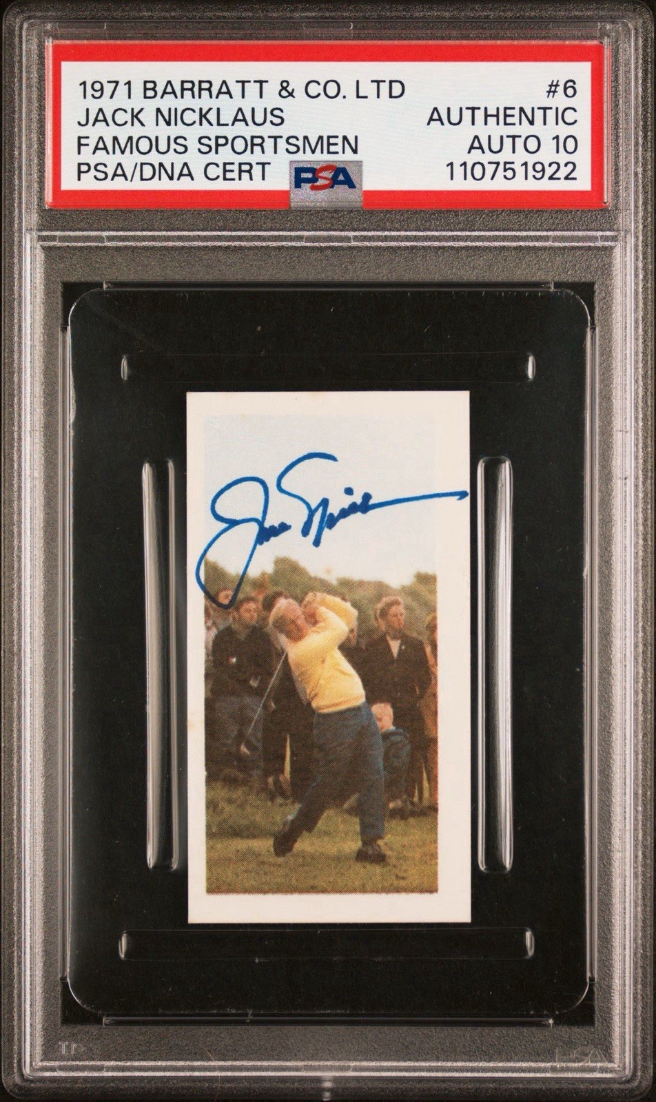 1971 Barratt & Co. LTD #6 Jack Nicklaus Famous Sportsmen Rookie PSA GEM 10 AUTO