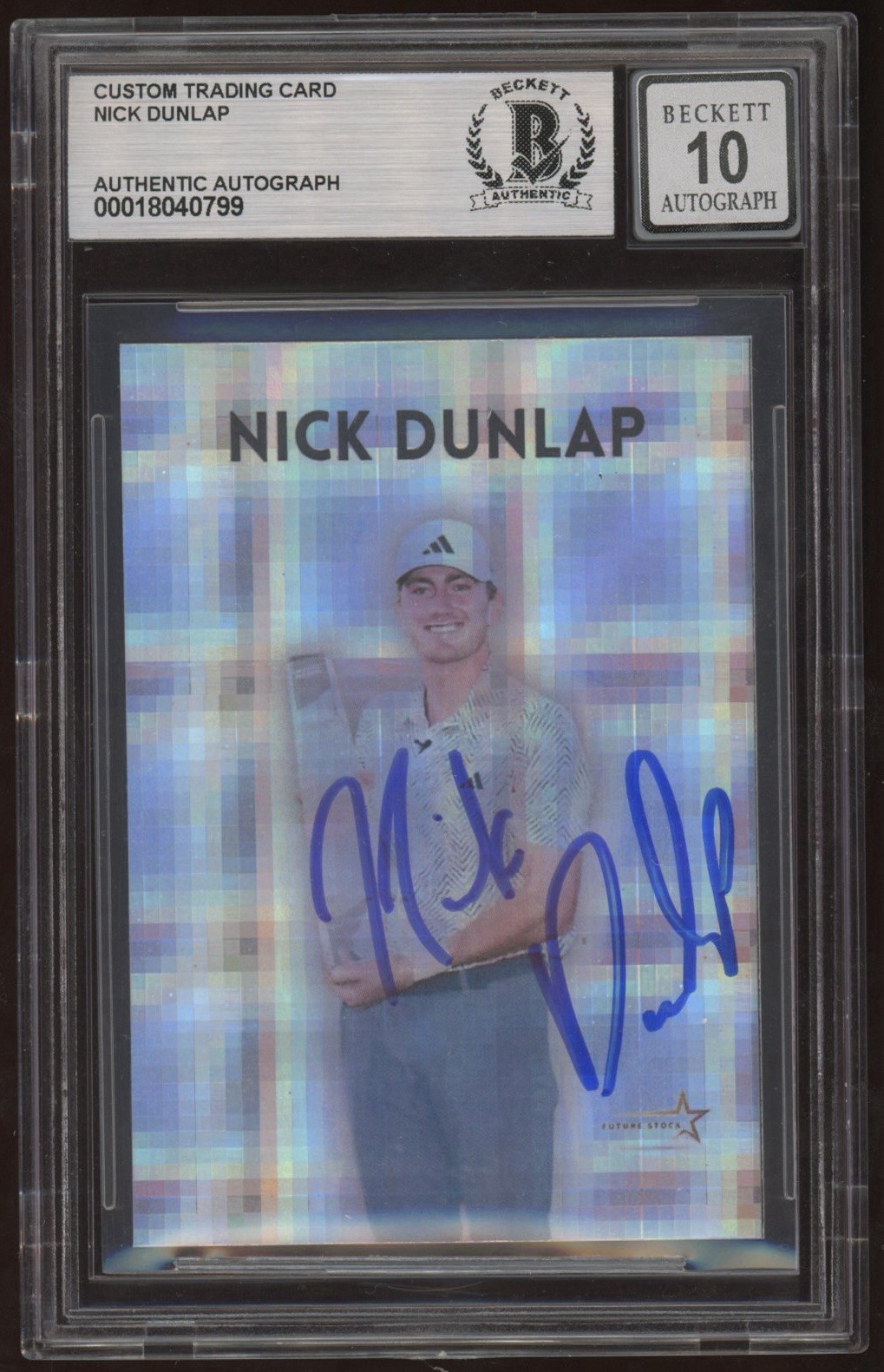 2024 Future Stock Nick Dunlap Signed Rookie 1/1 BECKETT 10 AUTO PGA AMEX CHAMP