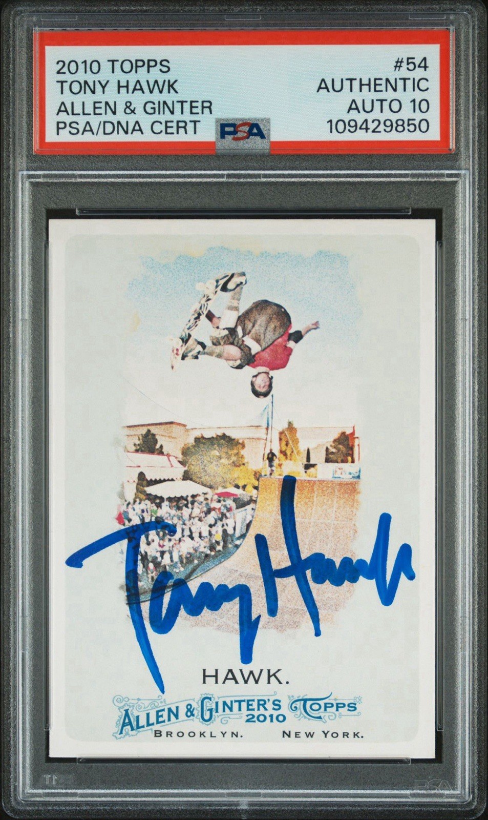 2010 Topps Allen & Ginters #54 Tony Hawk Signed Rookie Card Psa GEM MINT 10 AUTO