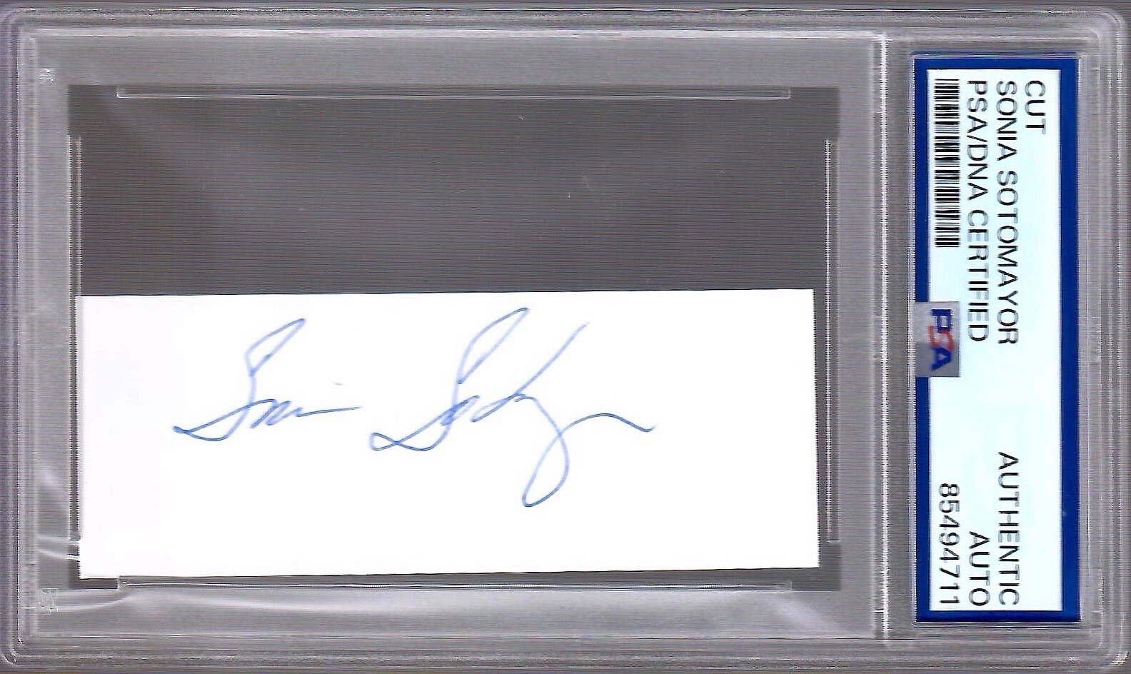 SONIA SOTOMAYOR HAND SIGNED CUT SIGNATURE          SC JUSTICE        PSA SLABBED COLLECTIBLE MEMORABILIA