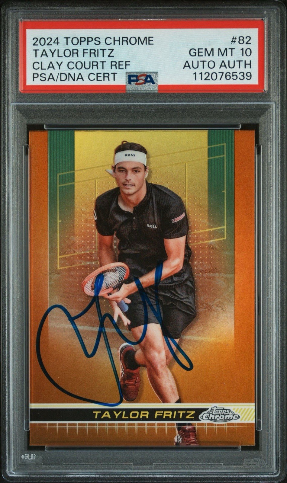 2024 Topps Chrome #82 Taylor Fritz Signed Clay Court Refractor AUTO PSA GEM 10