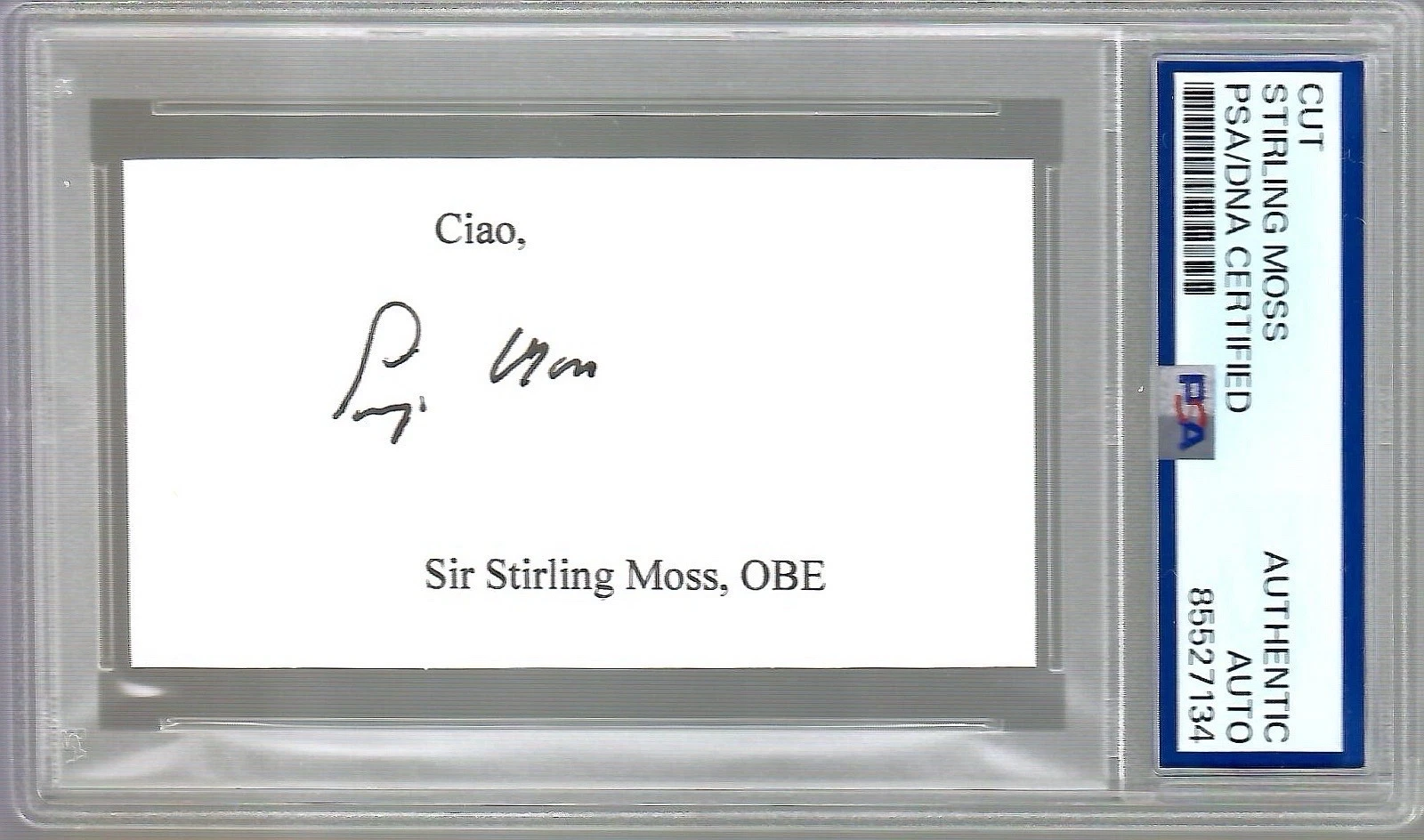 STIRLING MOSS HAND SIGNED CUT SIGNATURE     FORMULA 1 RACE LEGEND    PSA SLABBED