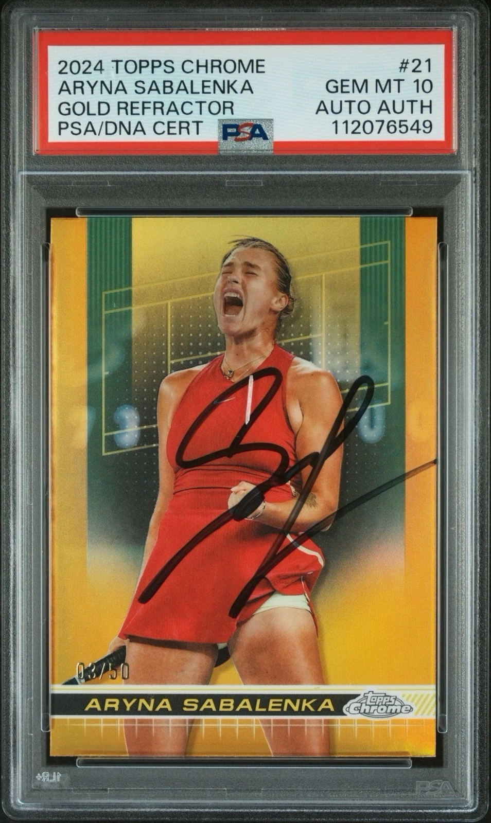 2024 Topps Chrome #21 Aryna Sabalenka Signed Gold Refractor /50 AUTO PSA GEM 10
