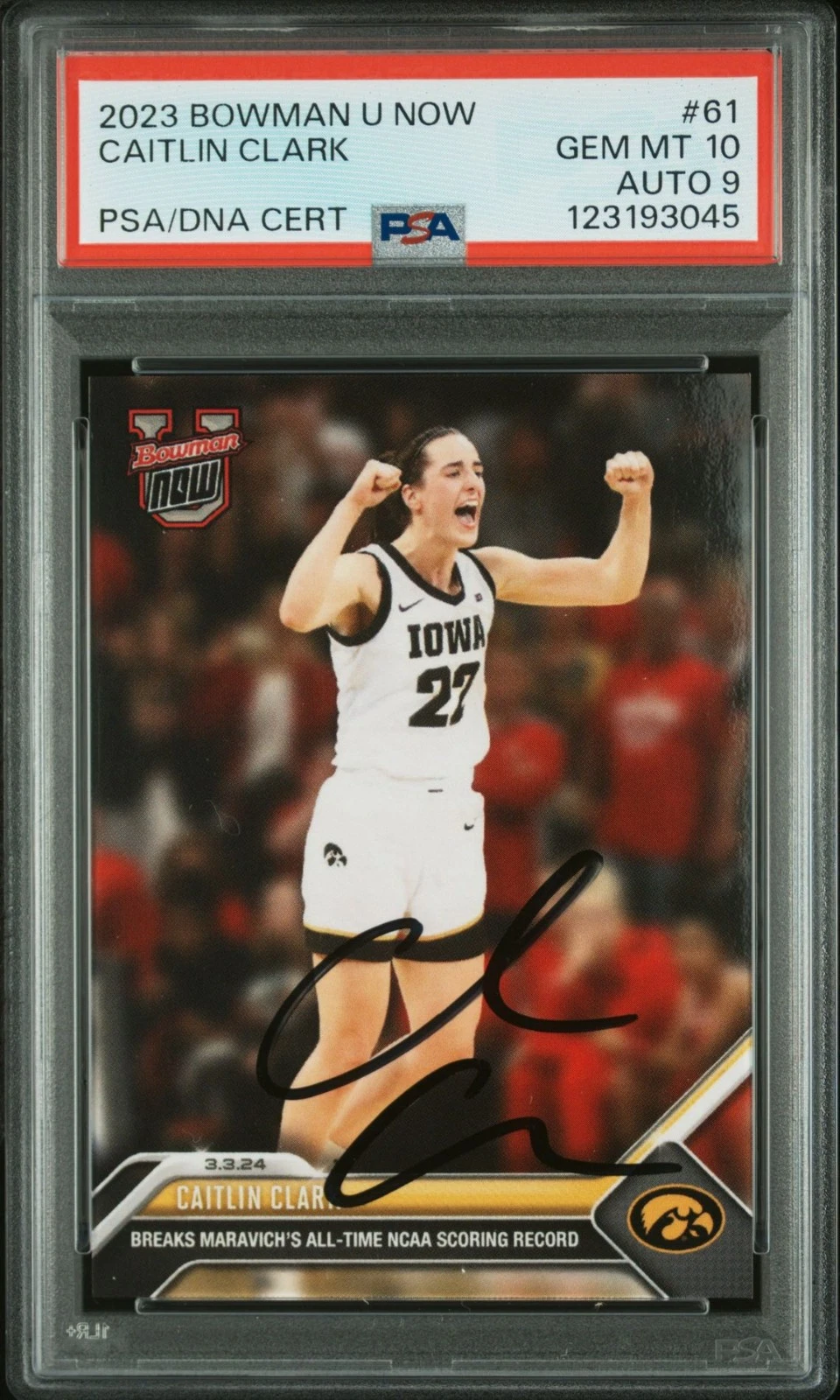 Caitlin Clark Signed 2023 Bowman U Now #61 Breaks Maravich's Score Record PSA 10