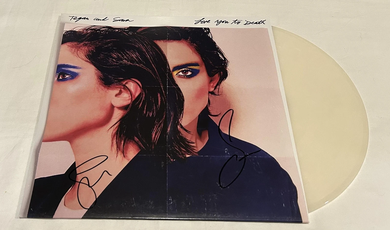 TEGAN AND SARA SIGNED LOVE YOU TO DEATH VINYL RECORD JSA