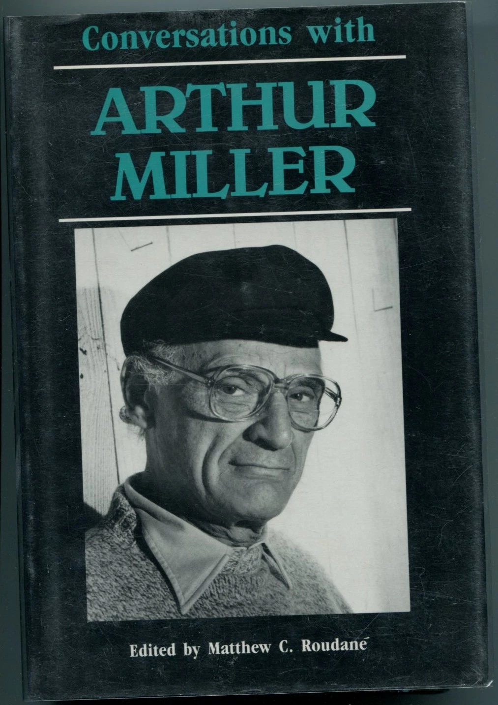 Arthur Miller Conversations With Rare Signed 1st Edition Hard Bac Autograph Book