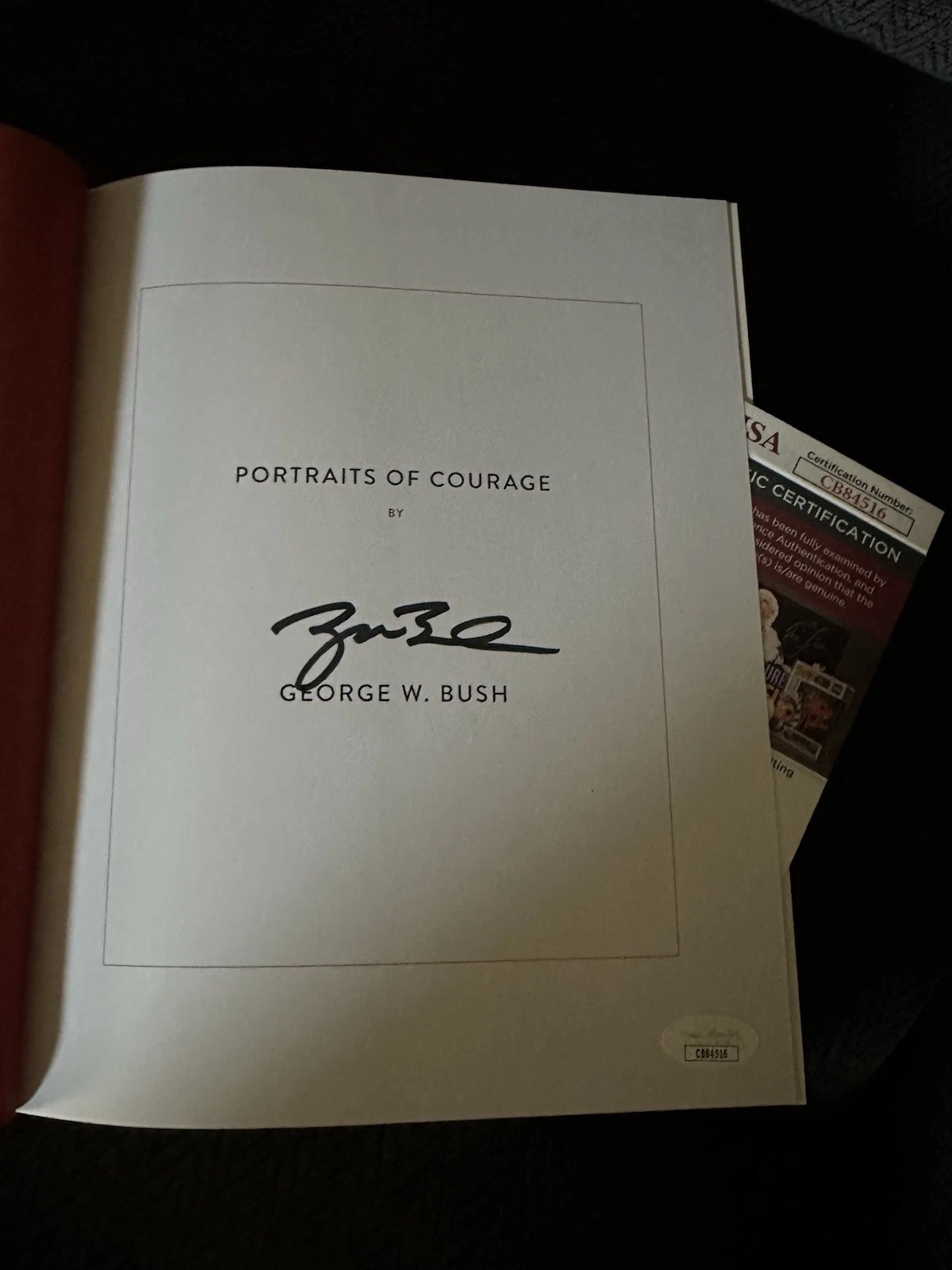 Portraits Of Courage SIGNED George W Bush Book JSA Authenticated COA 2021 1st Ed