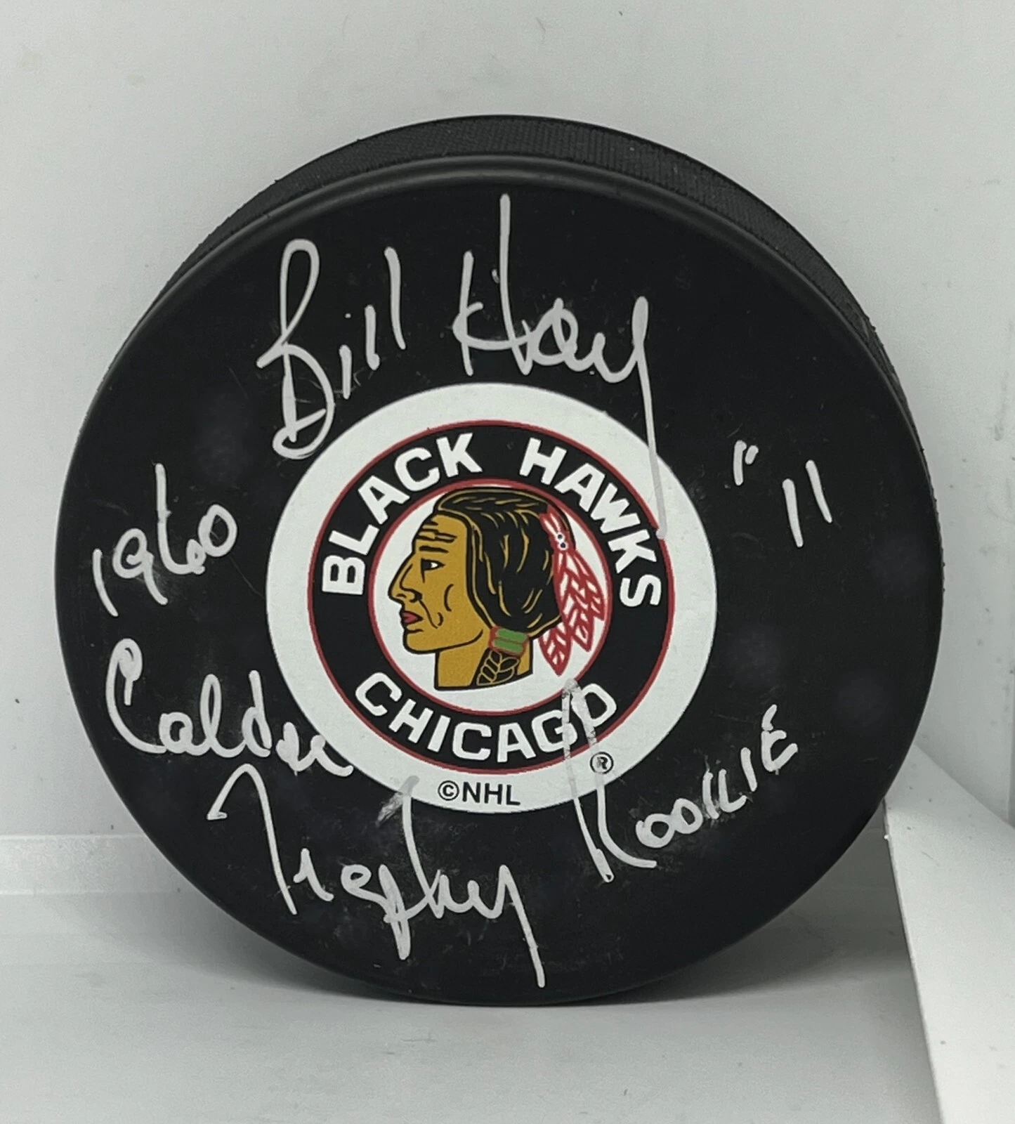 Bill Hay signed Chicago Blackhawks Puck autographed W/ Inscription Beckett COA