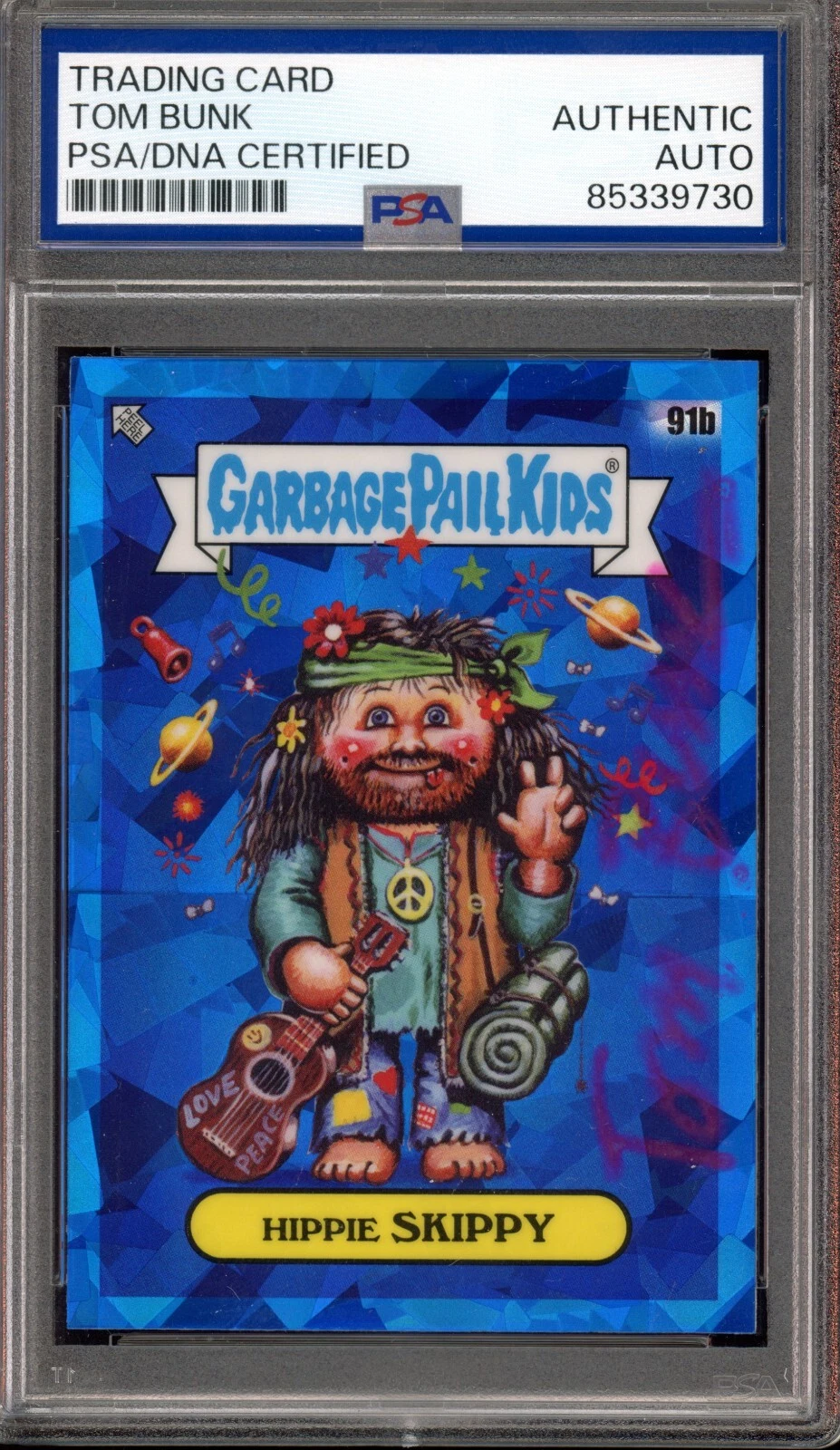 SIGNED Tom Bunk Topps Garbage Pail Kids Sapphie GPK Hippie Skippy #91b PSA DNA