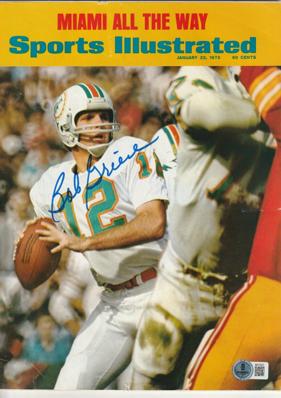 BOB GRIESE SIGNED 1/22/73 SPORTS ILLUSTRATED BECKETT AUTH. (BAS) COLLECTIBLE MEMORABILIA