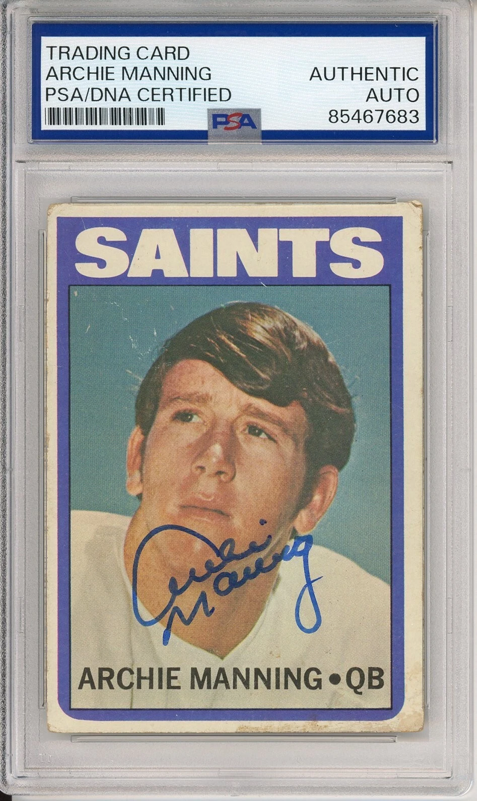 SIGNED 1972 72 TOPPS ARCHIE MANNING HOF ROOKIE PSA DNA COA CERTIFIED AUTOGRAPH