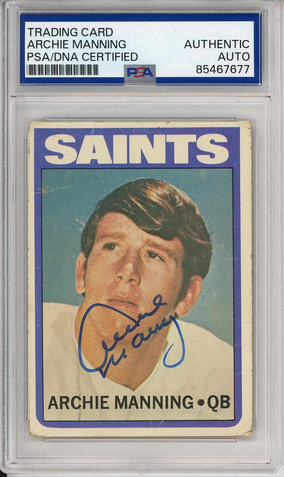 SIGNED 1972 TOPPS ARCHIE MANNING HOF ROOKIE RC PSA DNA COA CERTIFIED AUTOGRAPH