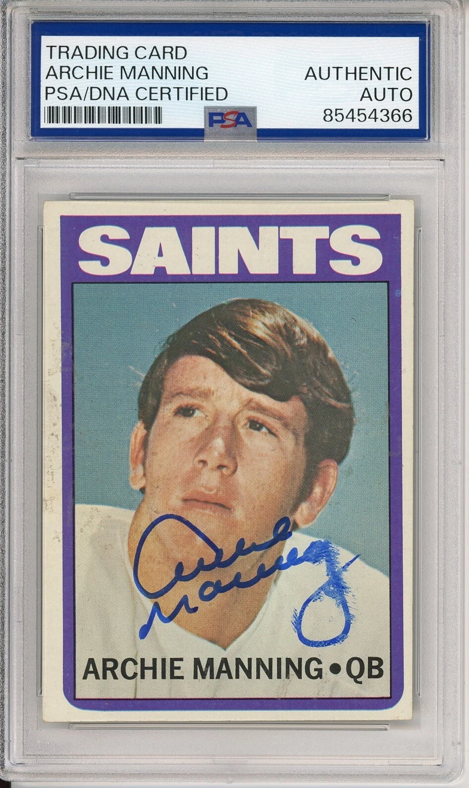 SIGNED 1972 TOPPS ARCHIE MANNING HOF ROOKIE RC PSA DNA COA AUTHENTIC AUTOGRAPH