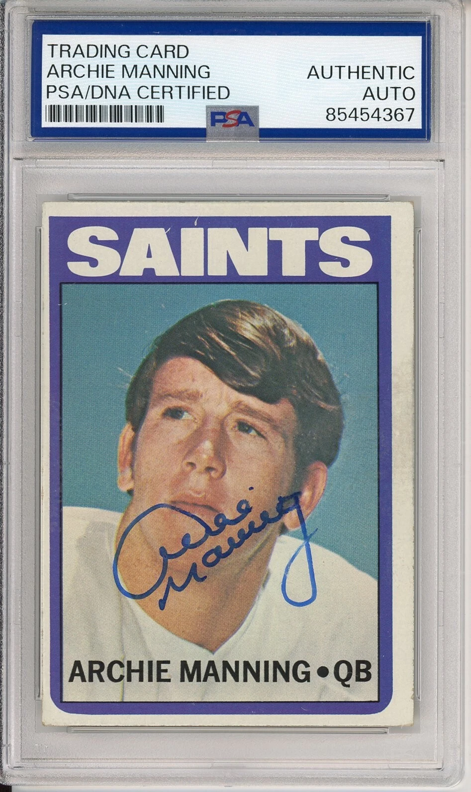 SIGNED 1972 TOPPS ARCHIE MANNING HOF ROOKIE CARD PSA DNA COA AUTHENTIC AUTOGRAPH