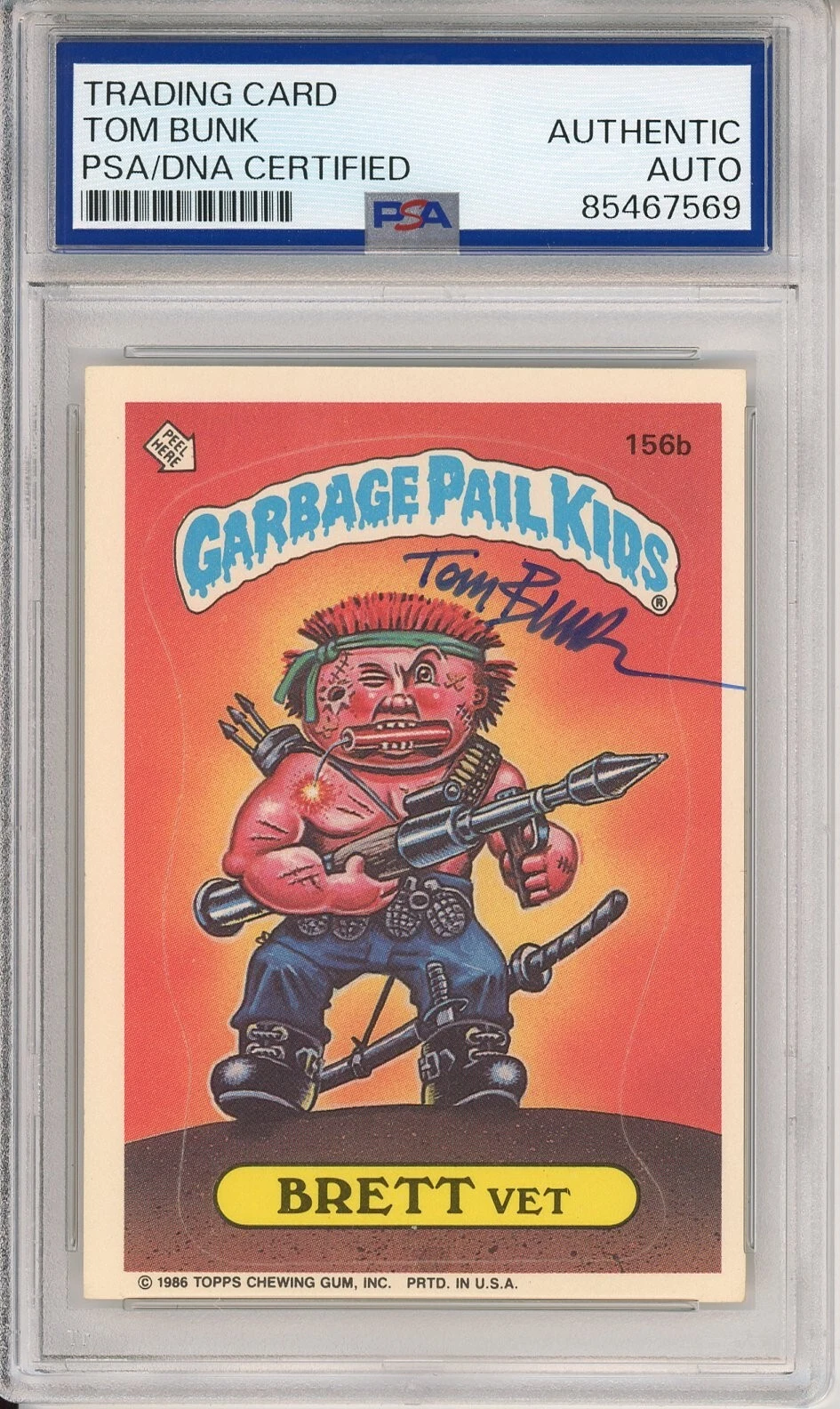 SIGNED Tom Bunk 1986 Topps Garbage Pail Kids GPK Brett Vet #156b PSA DNA COA