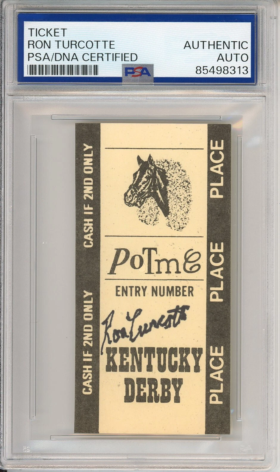 Ron Turcotte SIGNED Kentucky Derby Place Betting Tote Secretariat PSA DNA COA