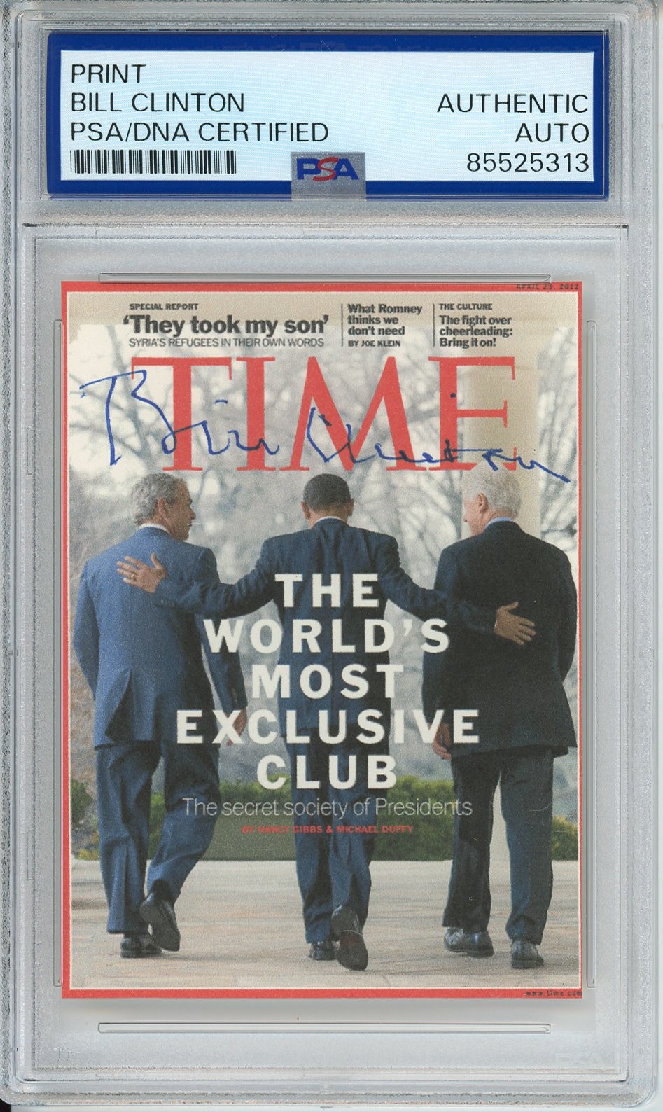 President Bill Clinton SIGNED AUTOGRAPH Time Magazine Exclusive Club PSA DNA COA