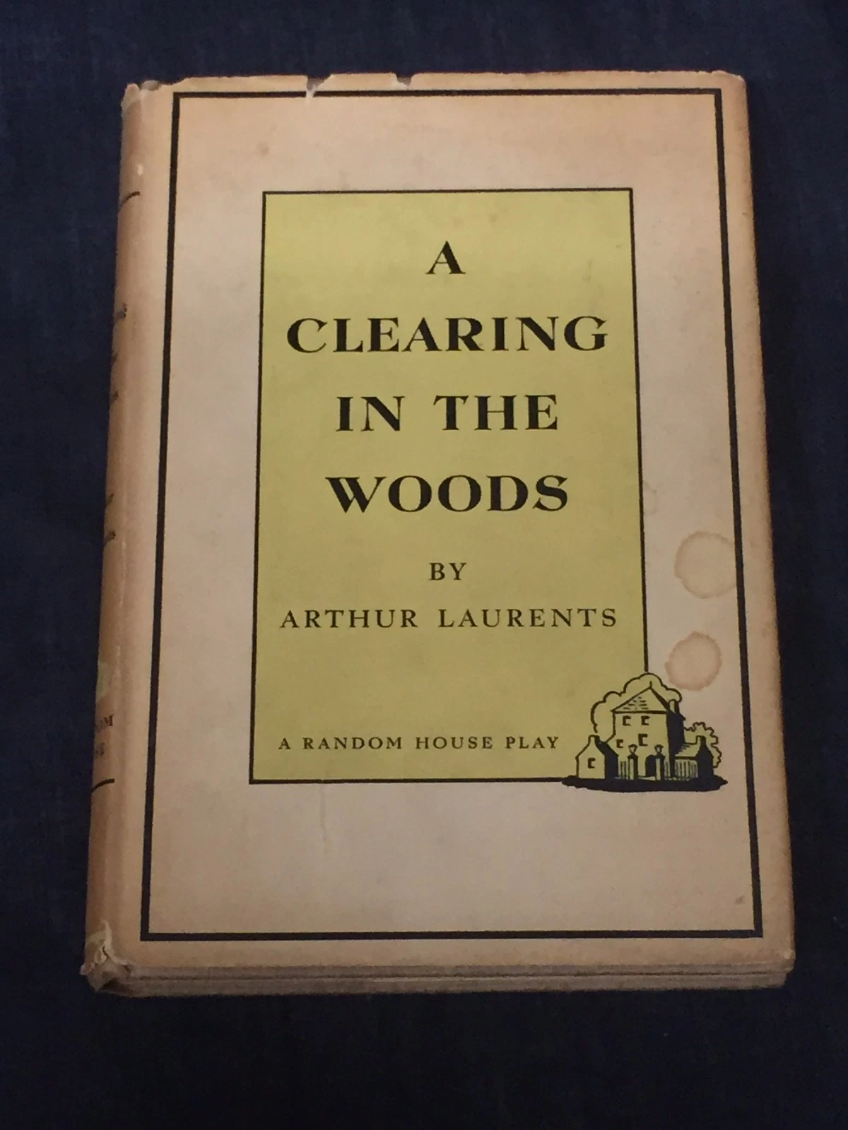 Arthur Laurents A Clearing In The Woods Signed Autograph 1st Edition HB Book