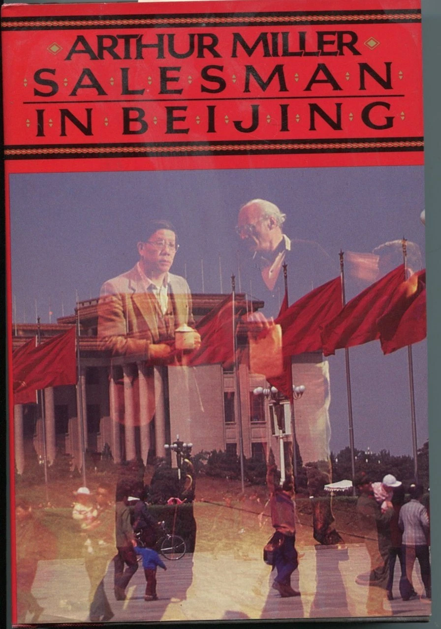 Arthur Miller Salesman In Beijing Signed Autograph 1st Edition Hardback Book