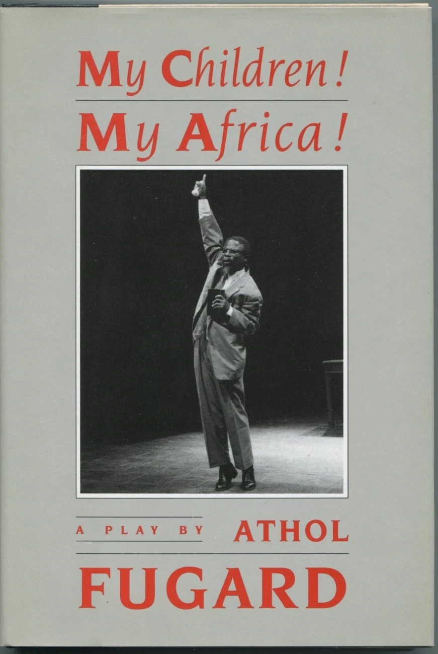 Athol Fugard My Children My Africa Signed Autograph 1st Edition Hardback Book